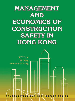 cover image of Management and Economics of Construction Safety in Hong Kong
